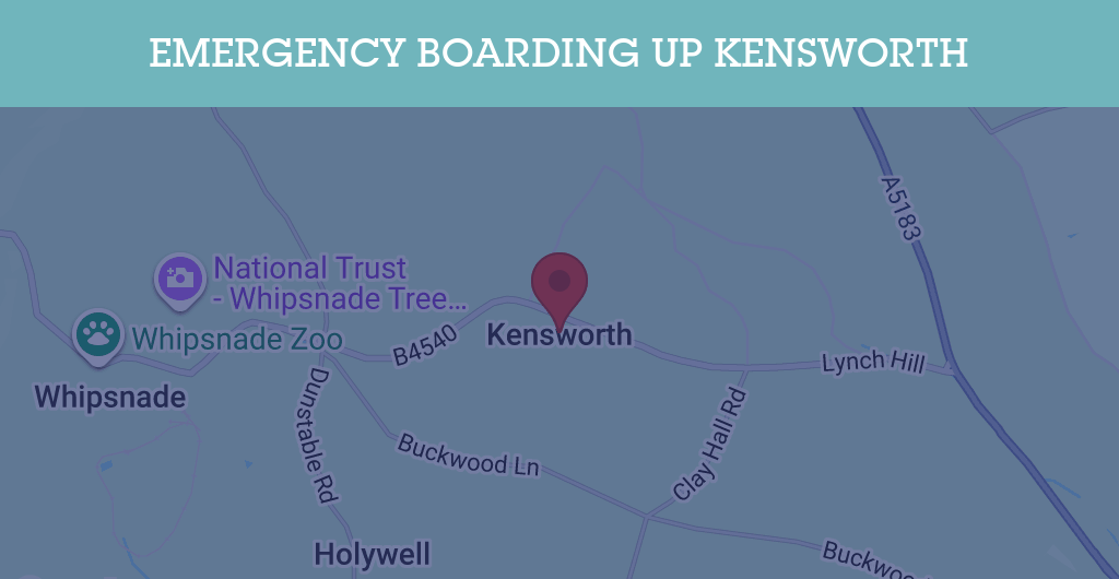 Emergency Boarding Up Services in Kensworth - LU6