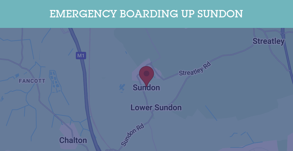 Emergency Boarding Up Services in Sundon - LU3