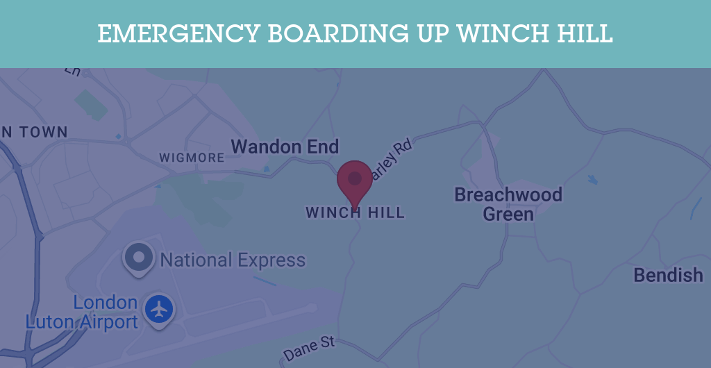 Emergency Boarding Up Services in Winch Hill - LU2