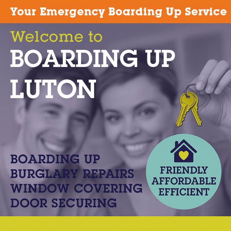 Emergency Boarding Up Luton